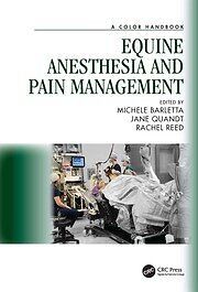 Equine Anesthesia and Pain Management A Color Handbook, 1st Edition
