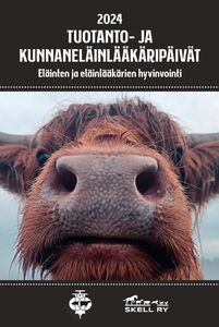 Tuotanto- ja kunnaneläinlääkäripäivät 2024 -luentokokoelma