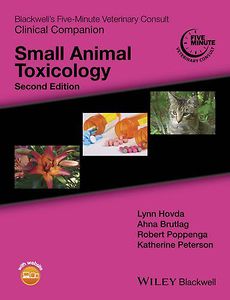 Blackwell's Five-Minute Veterinary Consult Clinical Companion: Small Animal Toxicology 2nd Edition