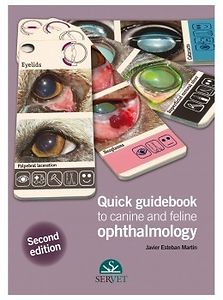 Quick Guidebook to Canine and Feline Ophthalmology, Second edition