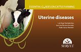 Essential guides on cattle farming. Uterine diseases