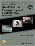 Blackwell's Five-Minute Veterinary Consult Clinical Companion: Small Animal Emergency and Critical Care, 2nd. edition