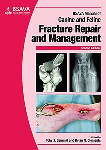 BSAVA Manual of Canine and Feline Fracture Repair and Management 2nd edition