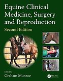 Equine Clinical Medicine, Surgery and Reproduction, Second Edition