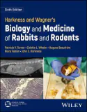 Harkness and Wagner's Biology and Medicine of Rabbits and Rodents, 6th Edition