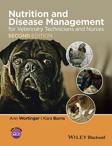 Nutrition and Disease Management for Veterinary Technicians and Nurses, 2nd Edition