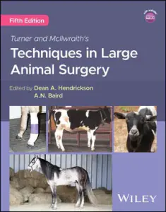 Turner and McIlwraith's Techniques in Large Animal Surgery, 5th Edition