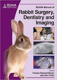 BSAVA Manual of Rabbit Surgery, Dentistry and Imaging