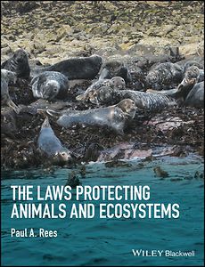 The Laws Protecting Animals and Ecosystems