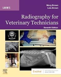 Lavin's Radiography for Veterinary Technicians, 7th Edition