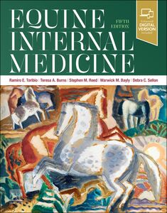 Reed, Bayly, and Sellon’s Equine Internal Medicine, 5th Edition