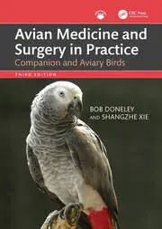Avian Medicine and Surgery in Practice Companion and Aviary Birds, 3rd Edition